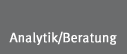 Besuchen Sie unsere Seite zum Bereich Analytik/Beratung