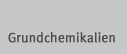 Besuchen Sie unsere Seite zu Grundchemikalien